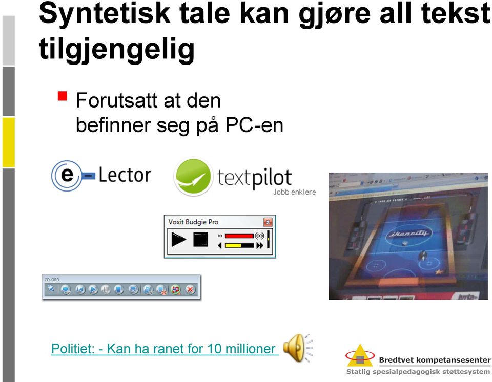 den befinner seg på PC-en