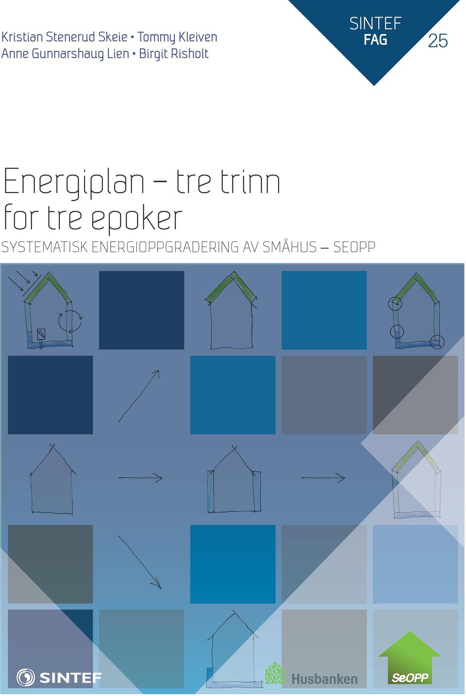 25 Energiplan tre trinn for tre epoker