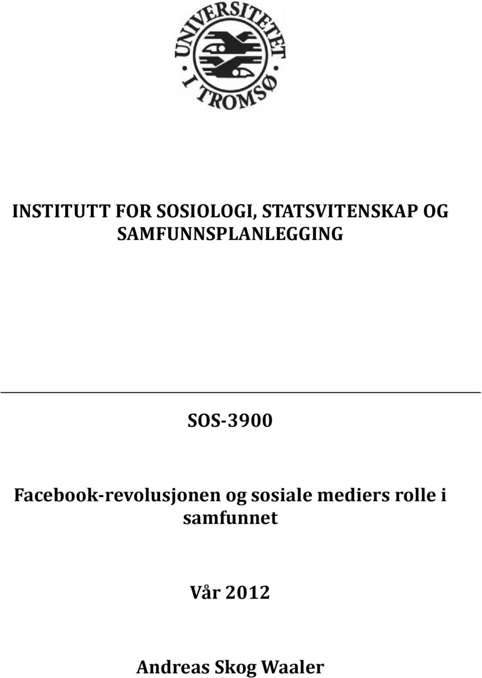 Facebook-revolusjonen og sosiale