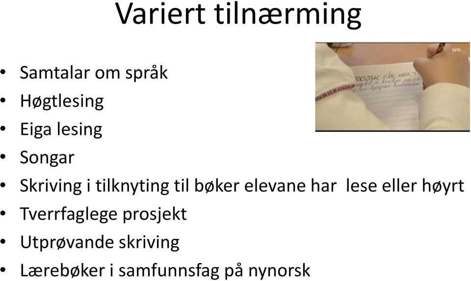 elevane har lese eller høyrt Tverrfaglege prosjekt