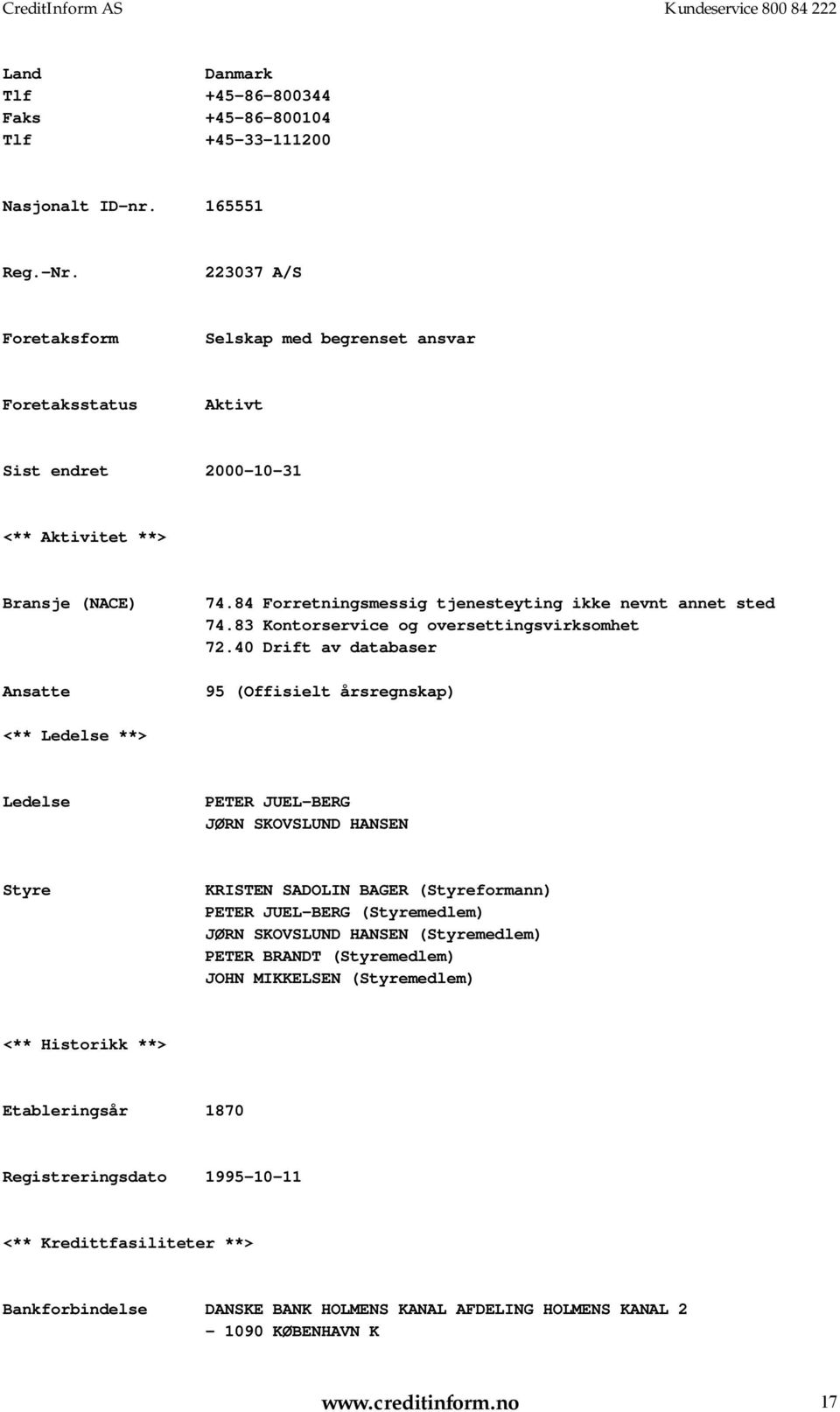 84 Forretningsmessig tjenesteyting ikke nevnt annet sted 74.83 Kontorservice og oversettingsvirksomhet 72.