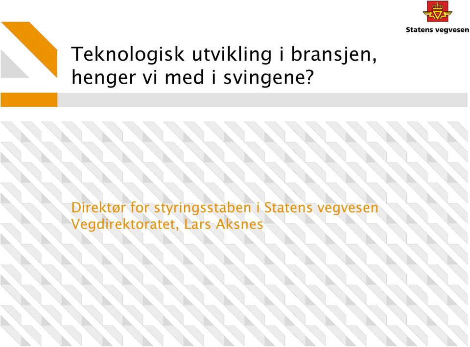 Direktør for styringsstaben i