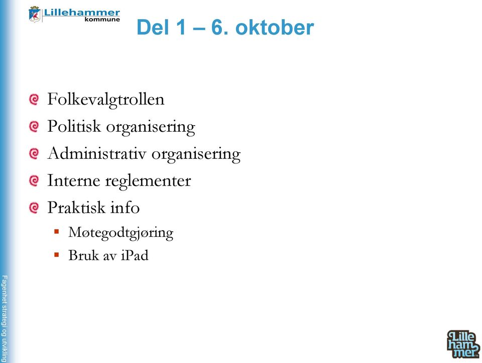 organisering Administrativ organisering