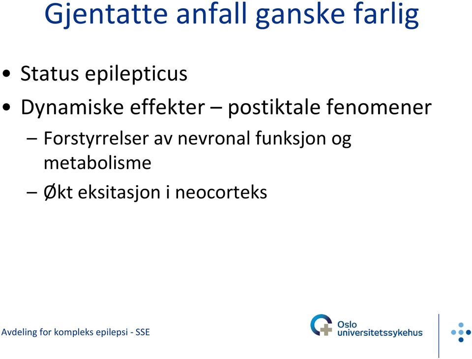 fenomener Forstyrrelser av nevronal