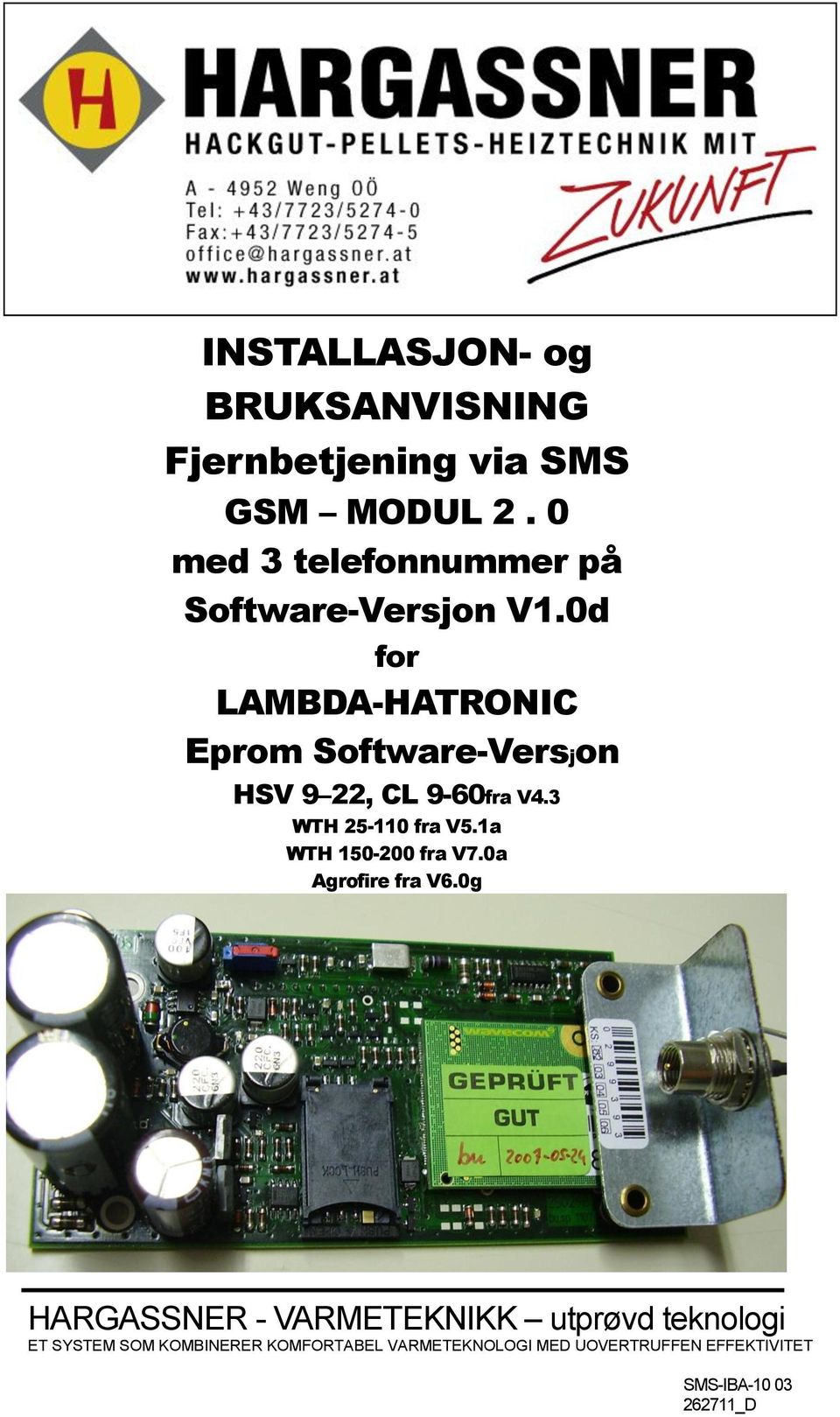 0d for LAMBDA-HATRONIC Eprom Software-Versjon HSV 9 22, CL 9-60fra V4.3 WTH 25-110 fra V5.