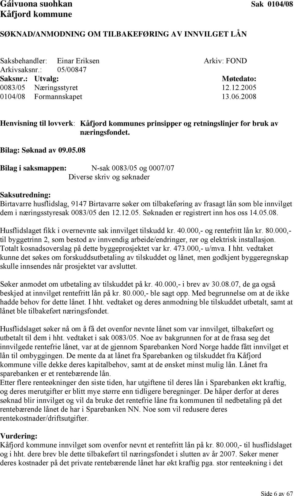 Bilag: Søknad av 09.05.