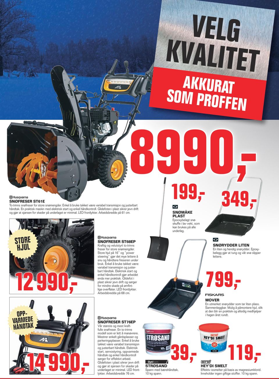 STORE HJUL SNØFRESER ST68EP Kraftig og velutstyrt to-trinns freser for store snøengder. Store hjul på 16 og power steering gjør det ye lettere å snu og håndtere freseren under bruk.