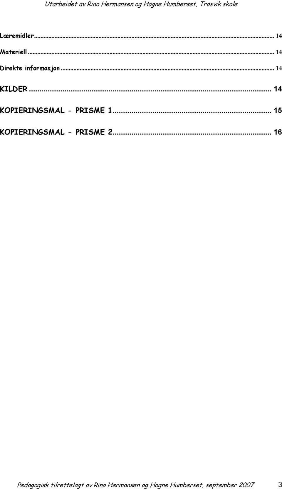 .. 15 KOPIERINGSMAL - PRISME 2.