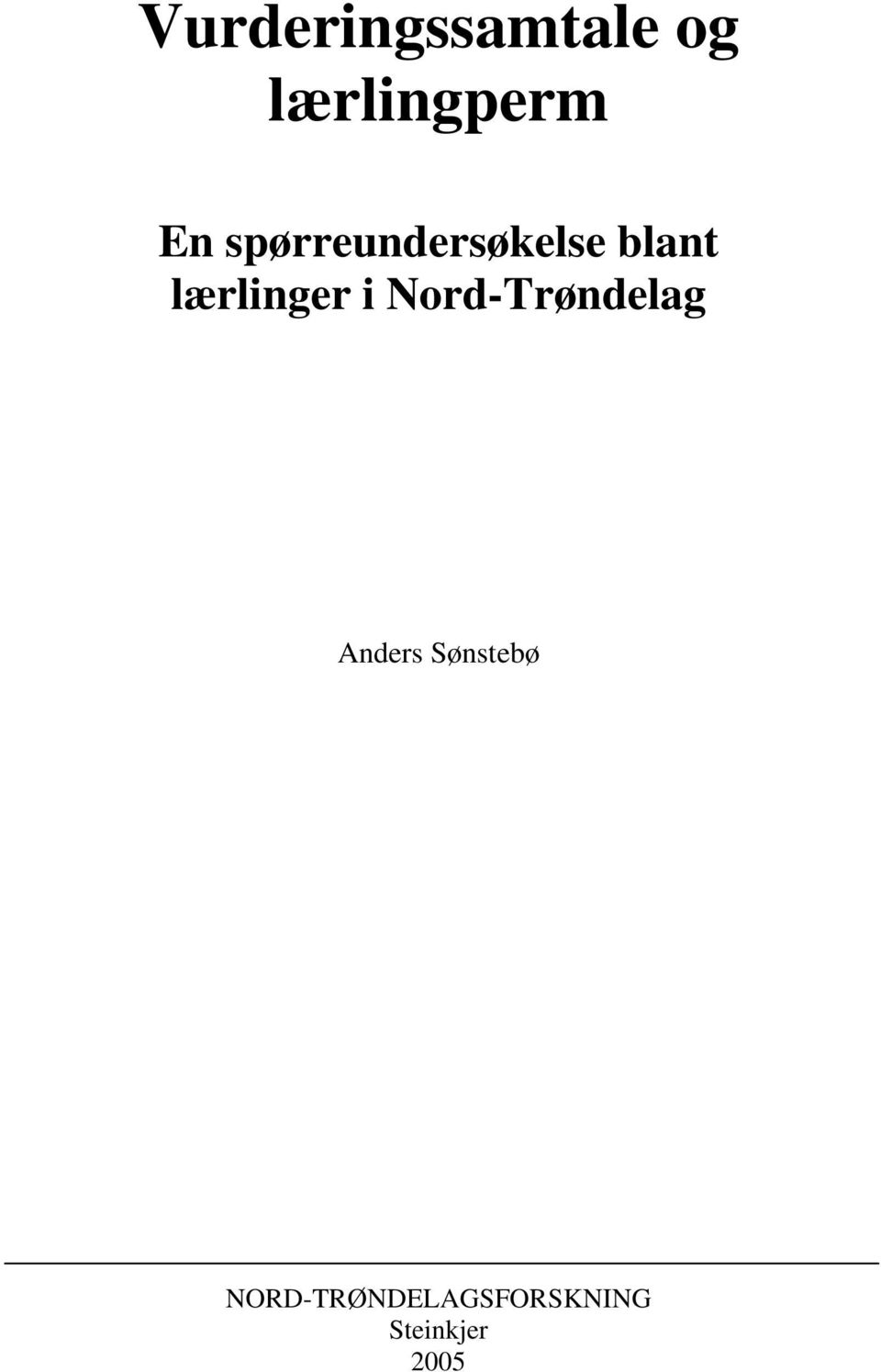 i Nord-Trøndelag Anders Sønstebø