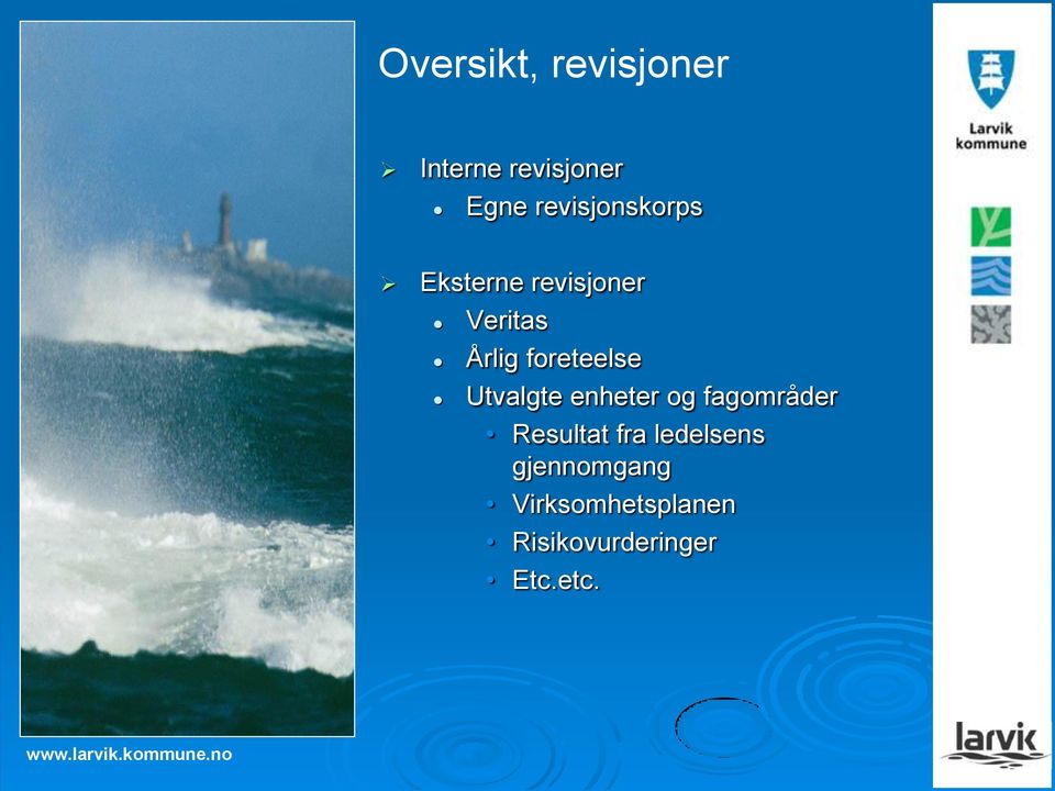 foreteelse Utvalgte enheter og fagområder Resultat