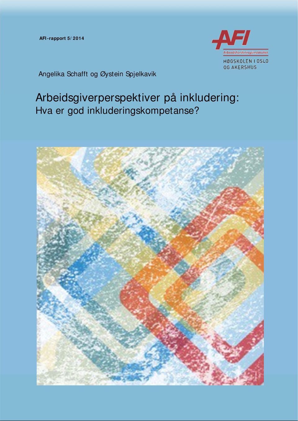 på inkludering: Hva er god