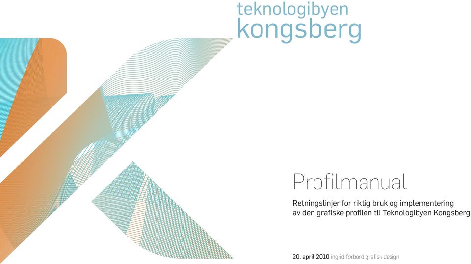 profilen til Teknologibyen Kongsberg 20.