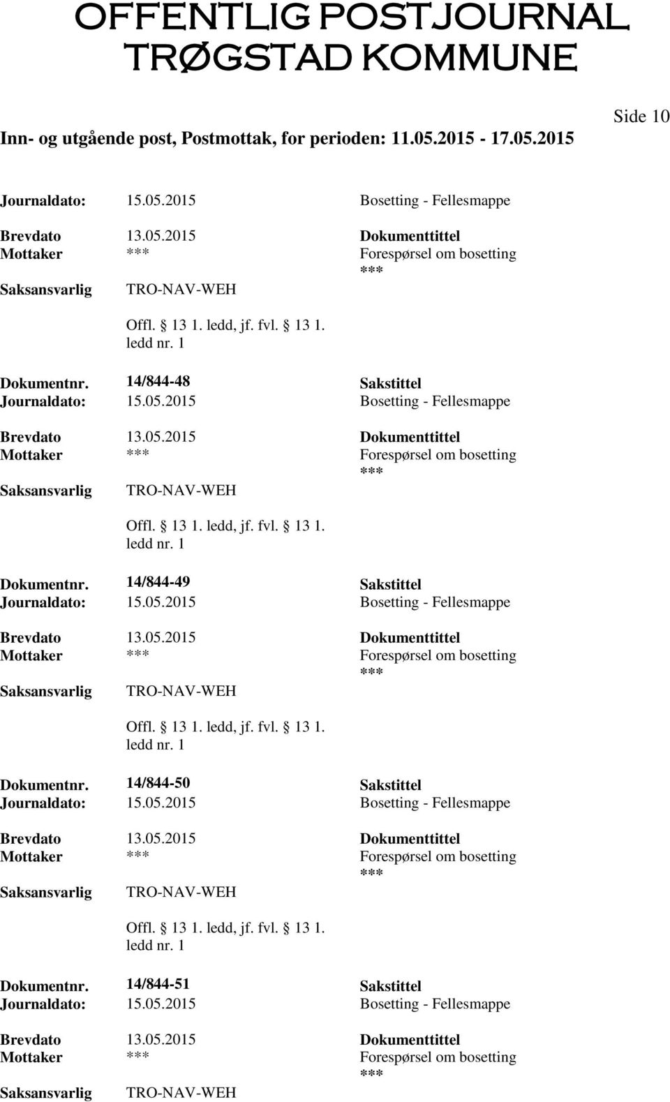 05.2015 Bosetting - Fellesmappe Mottaker Forespørsel om bosetting TRO-NAV-WEH 