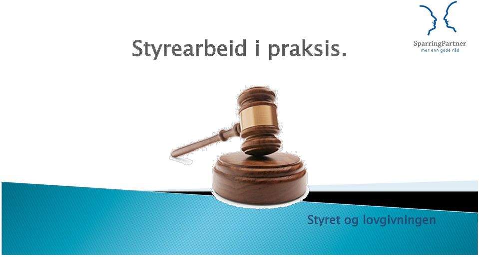 Styret og