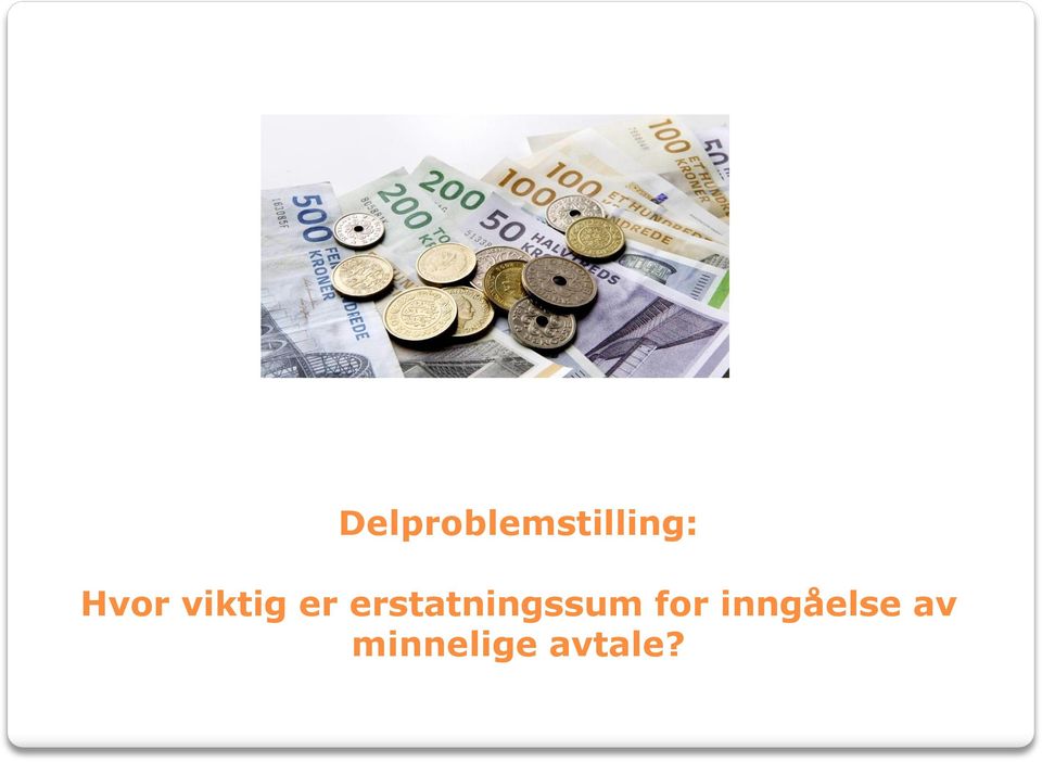 erstatningssum for