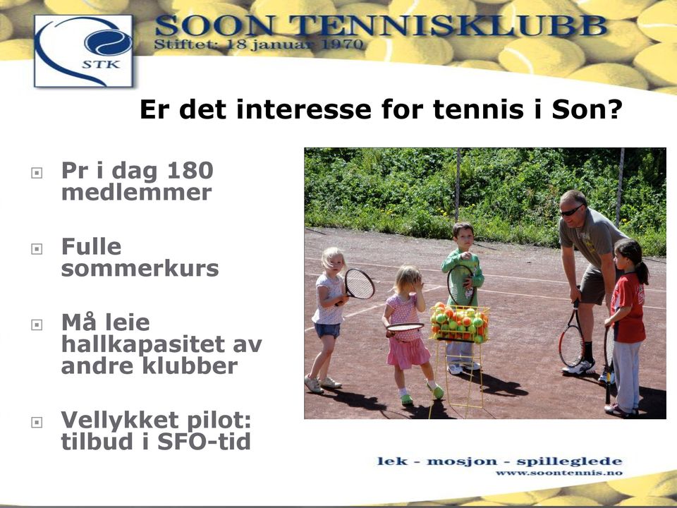 tennis i Son?