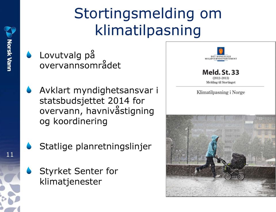 Avklart myndighetsansvar i statsbudsjettet 2014 for