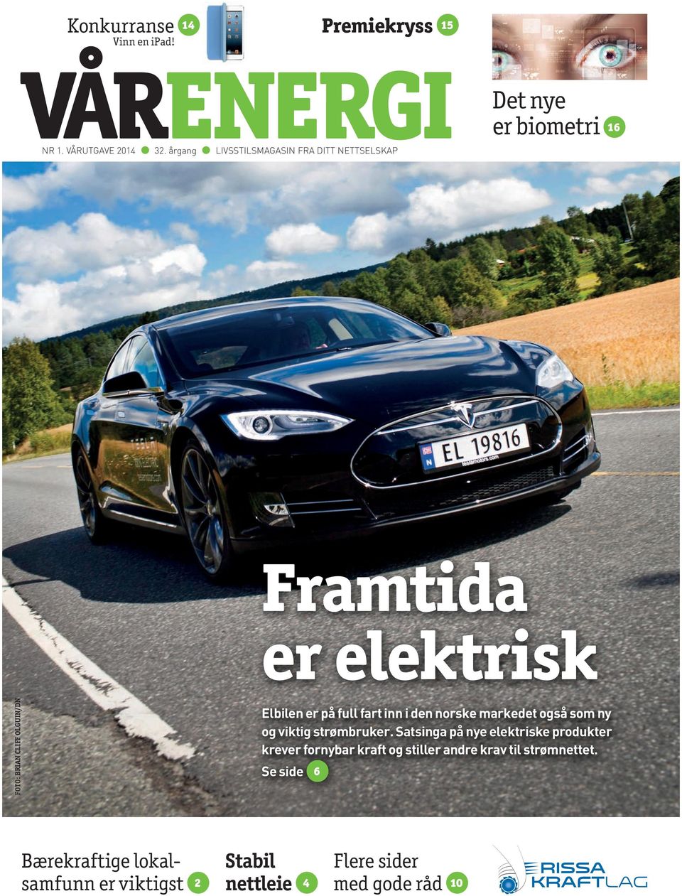 OLGUIN/DN Elbilen er på full fart inn i den norske markedet også som ny og viktig strømbruker.