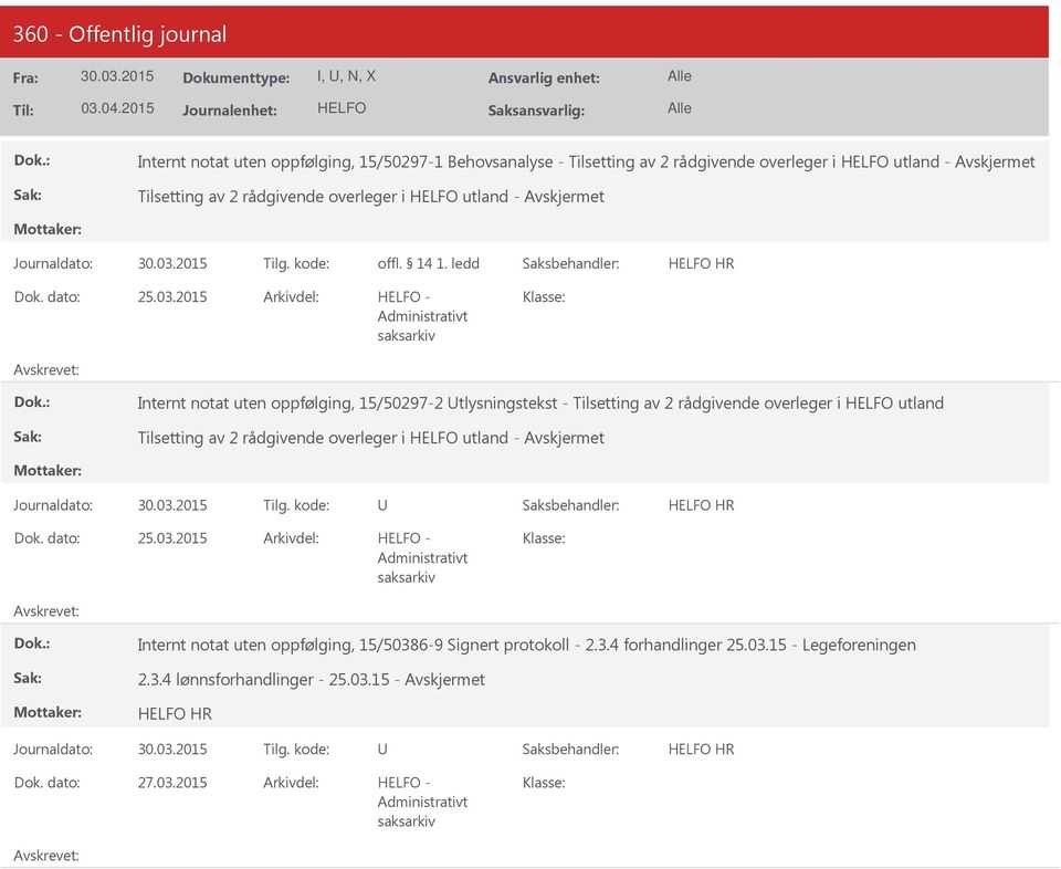 2015 - Internt notat uten oppfølging, 15/50297-2 tlysningstekst - Tilsetting av 2 rådgivende overleger i utland Tilsetting av 2