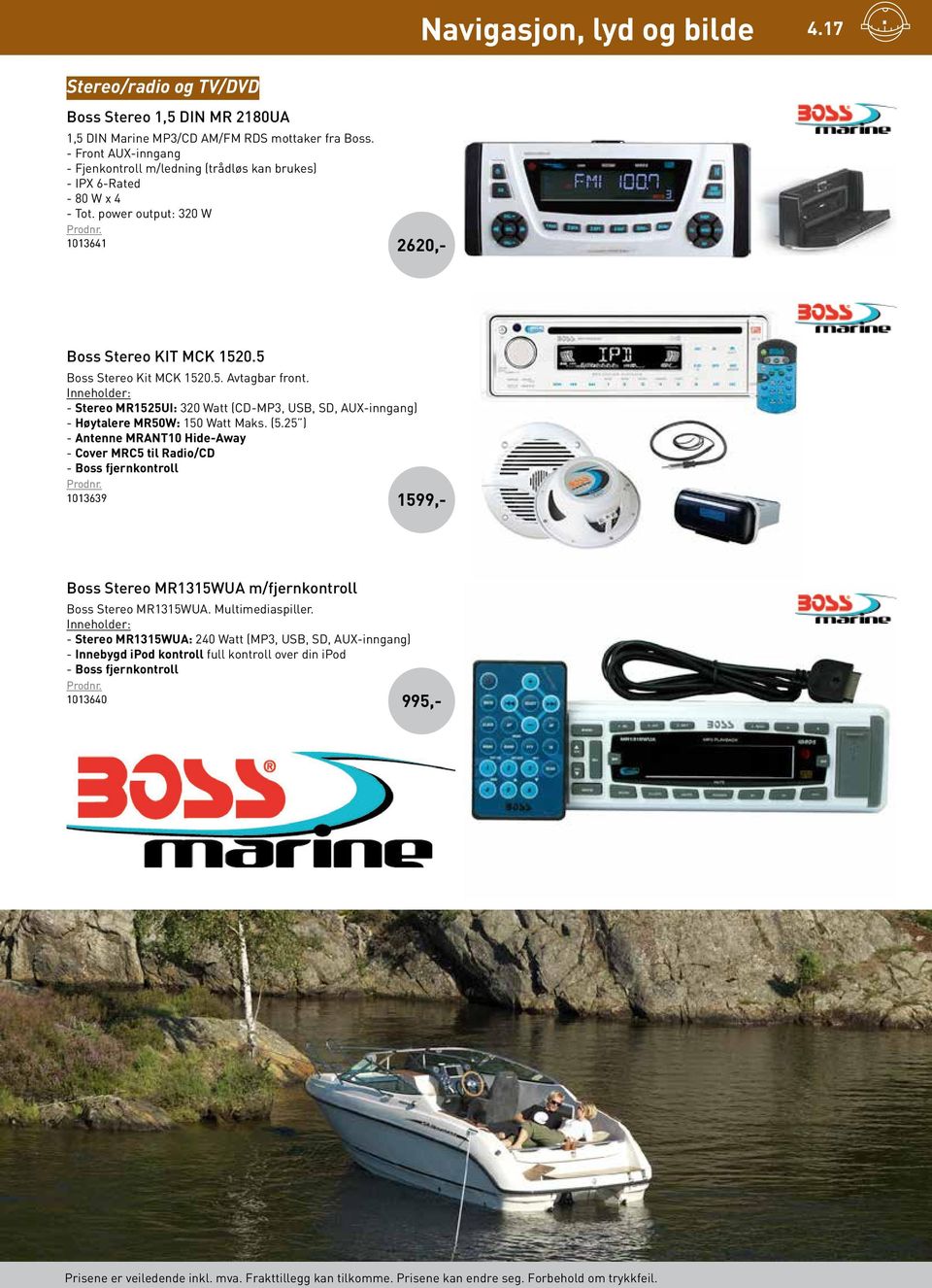 Inneholder: - Stereo MR1525UI: 320 Watt (CD-MP3, USB, SD, AUX-inngang) - Høytalere MR50W: 150 Watt Maks. (5.