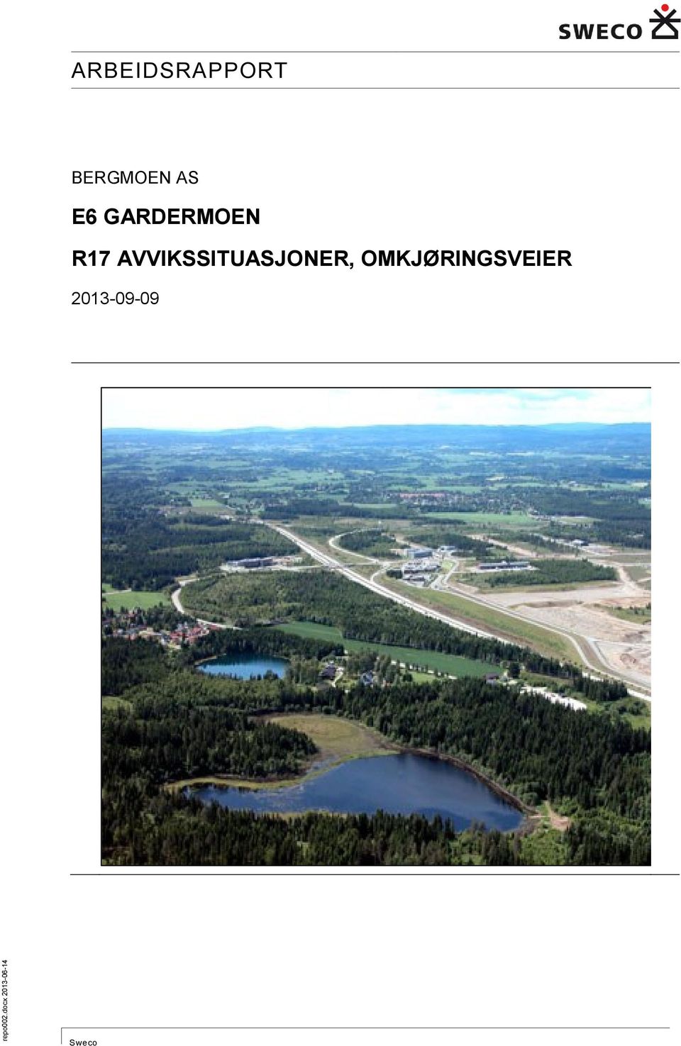 ARBEIDSRAPPORT BERGMOEN AS E6