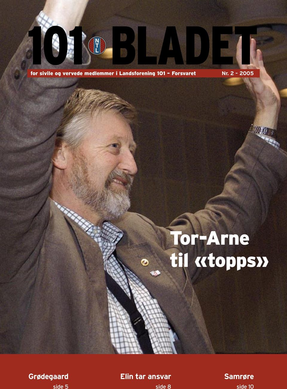 Nr. 2 2005 Tor-Arne til «topps»