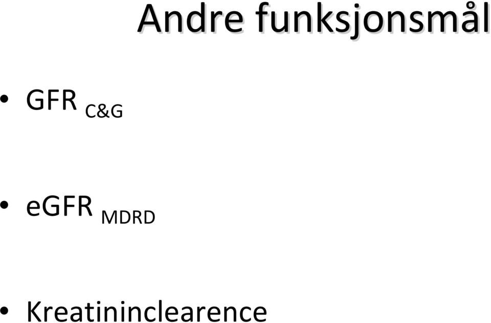 GFR C&G egfr