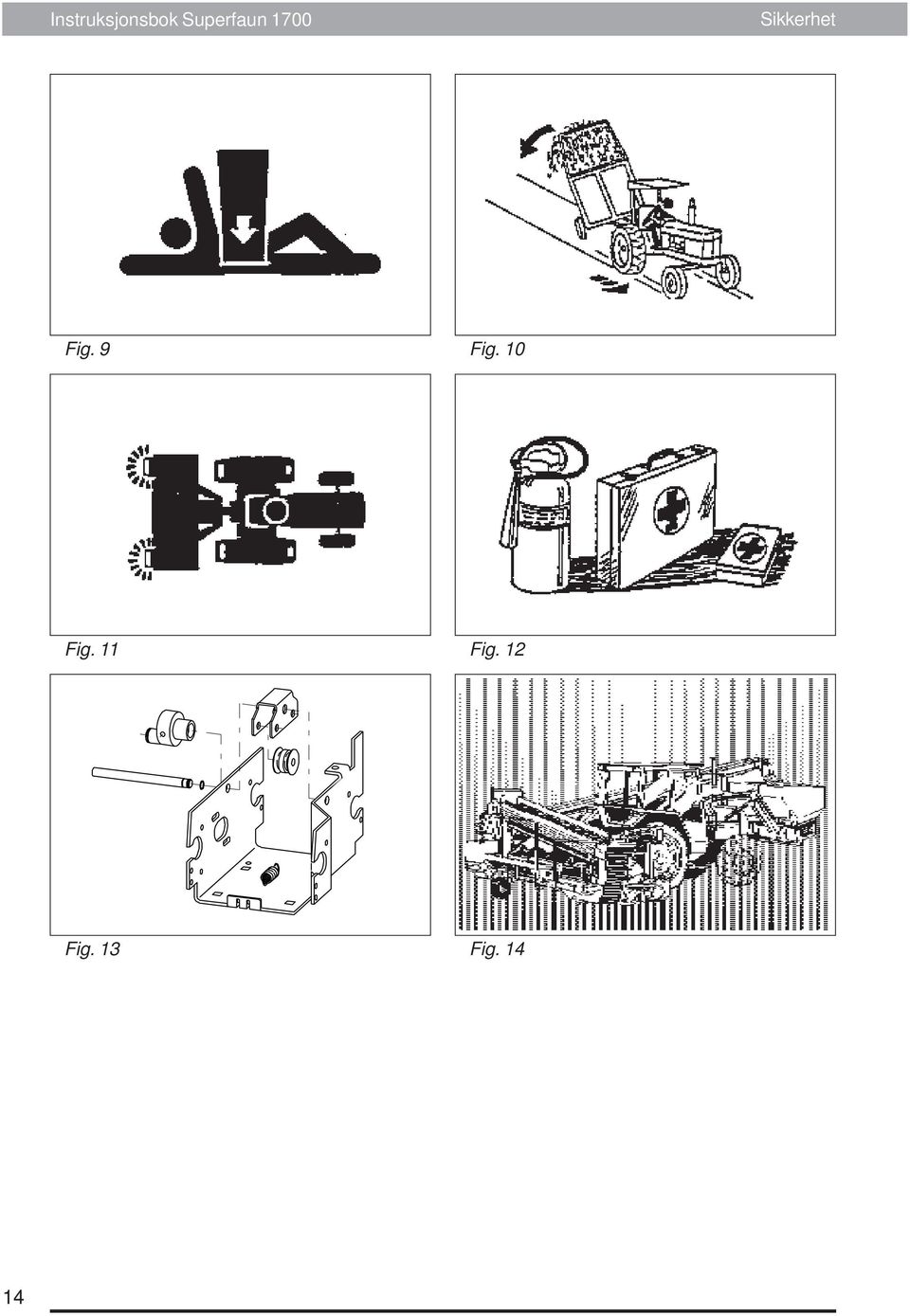 Sikkerhet Fig. 9 Fig.
