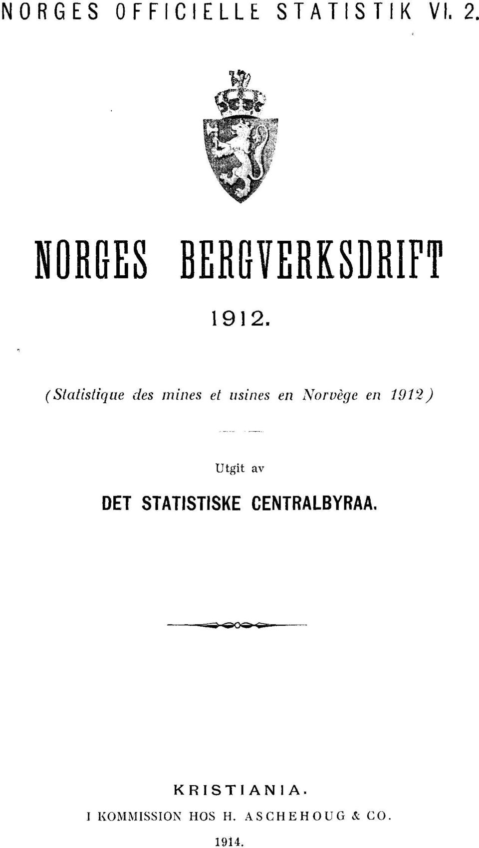 ( Statistique des mines et usines en Norvège en