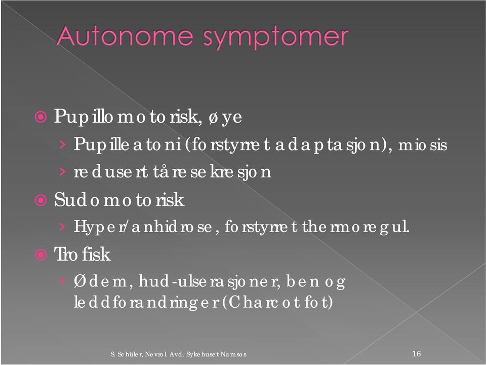 forstyrret thermoregul.