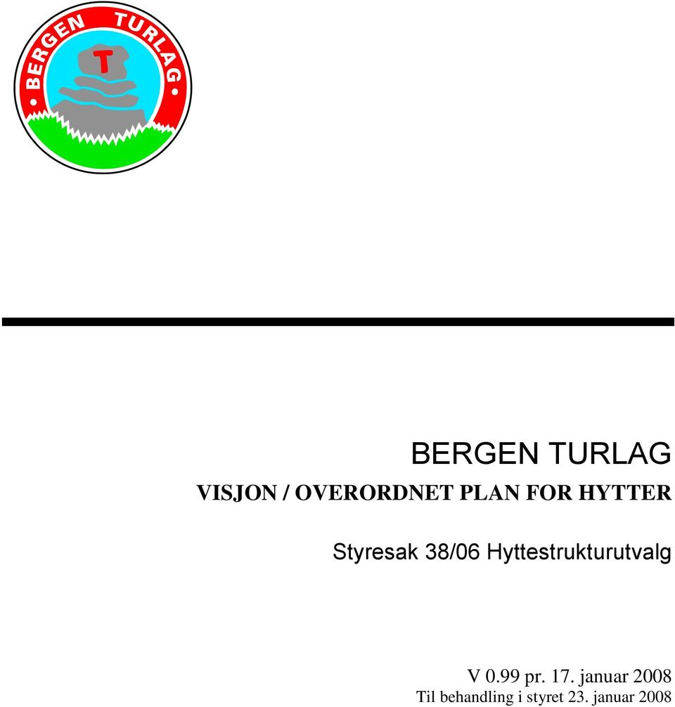 Hyttestrukturutvalg V 0.99 pr. 17.