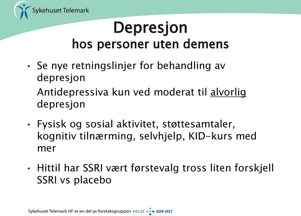 sosial aktivitet, støttesamtaler, kognitiv tilnærming, selvhjelp, KID-kurs