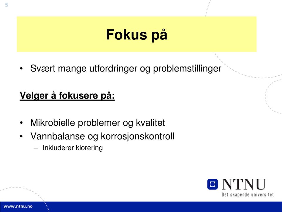 Mikrobielle problemer og kvalitet