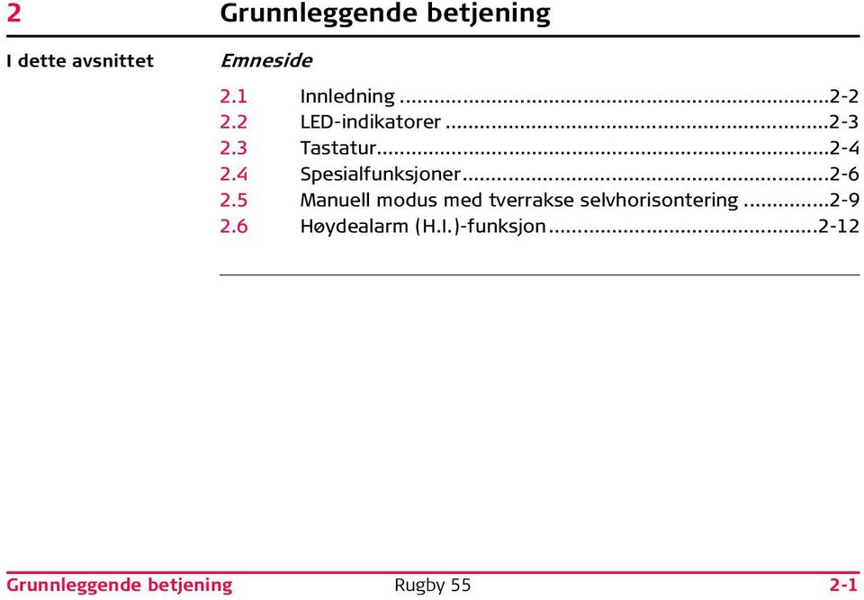 4 Spesialfunksjoner...2-6 2.