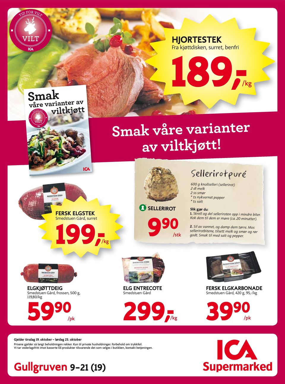 Skrell og del selleriroten opp i mindre biter. Kok dem til dem er møre (ca. 20 minutter). 2. Sil av vannet, og damp dem tørre. Mos sellerirotbitene, tilsett melk og smør og rør godt.