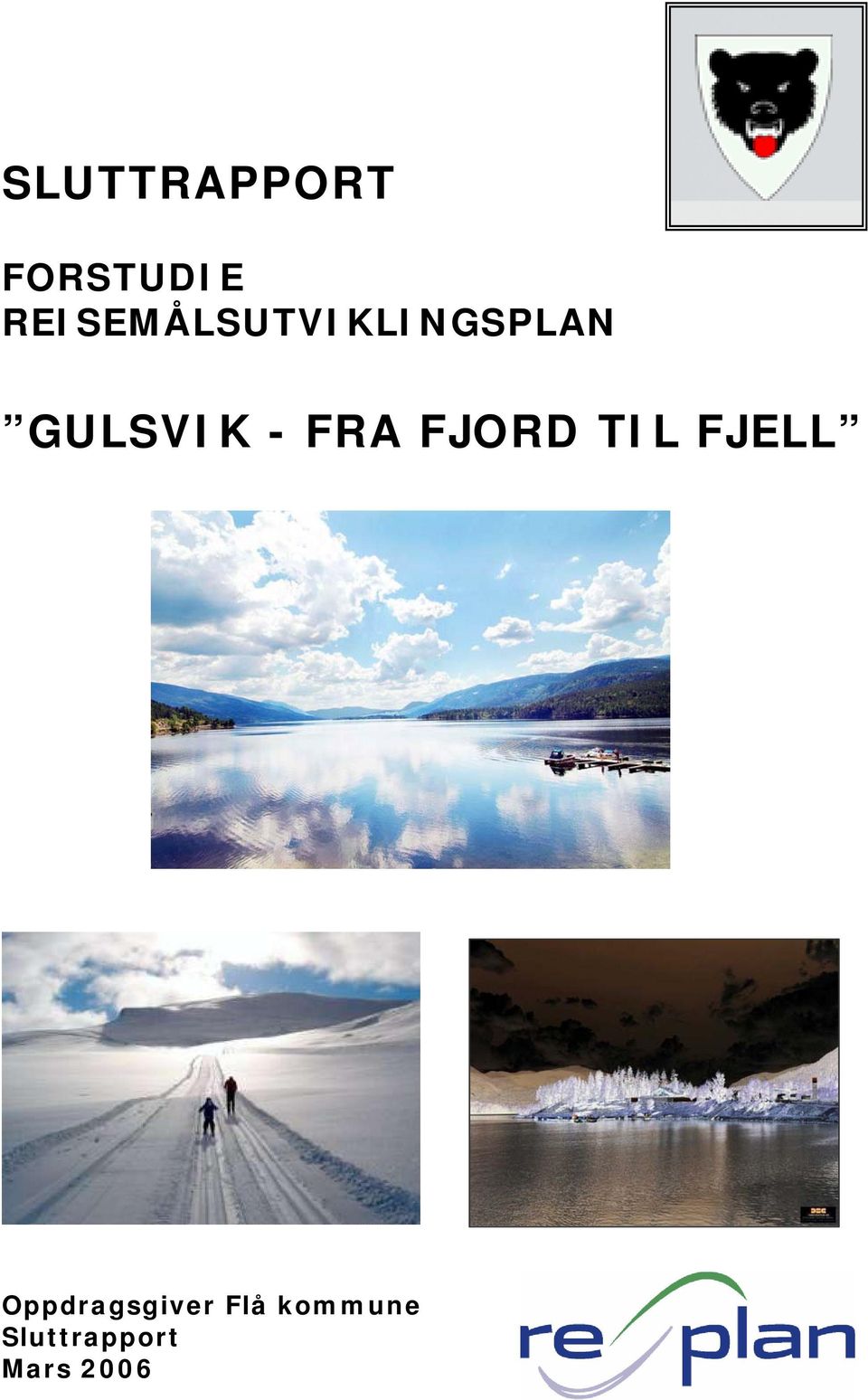 - FRA FJORD TIL FJELL