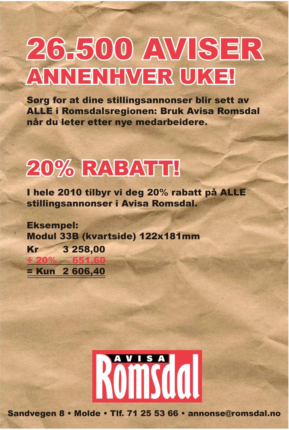 du leter etter nye medarbeidere. 20% RABATT!