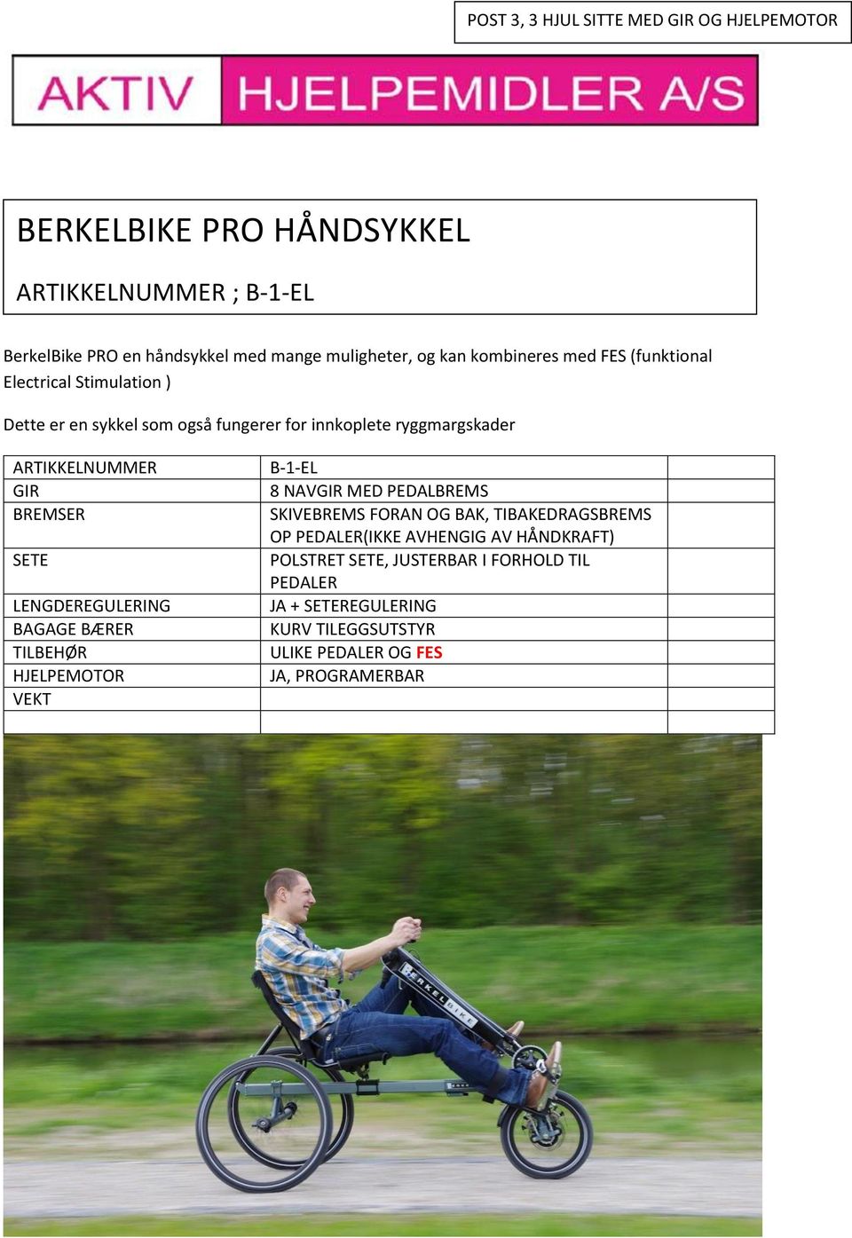 BREMSER SETE LENGDEREGULERING BAGAGE BÆRER TILBEHØR HJELPEMOTOR VEKT B-1-EL 8 NAVGIR MED PEDALBREMS SKIVEBREMS FORAN OG BAK, TIBAKEDRAGSBREMS OP