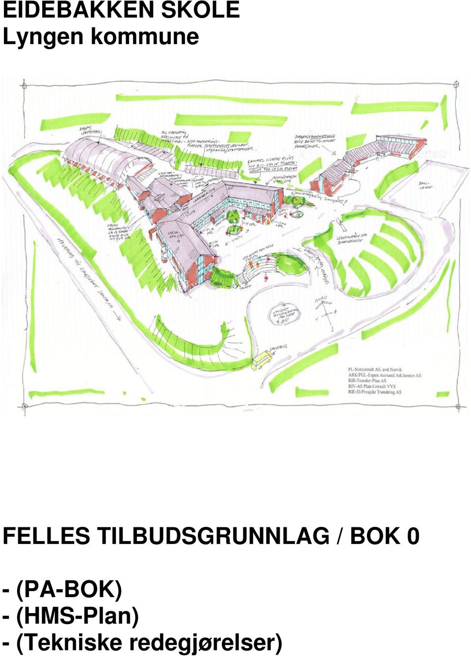 TILBUDSGRUNNLAG / BOK 0 -