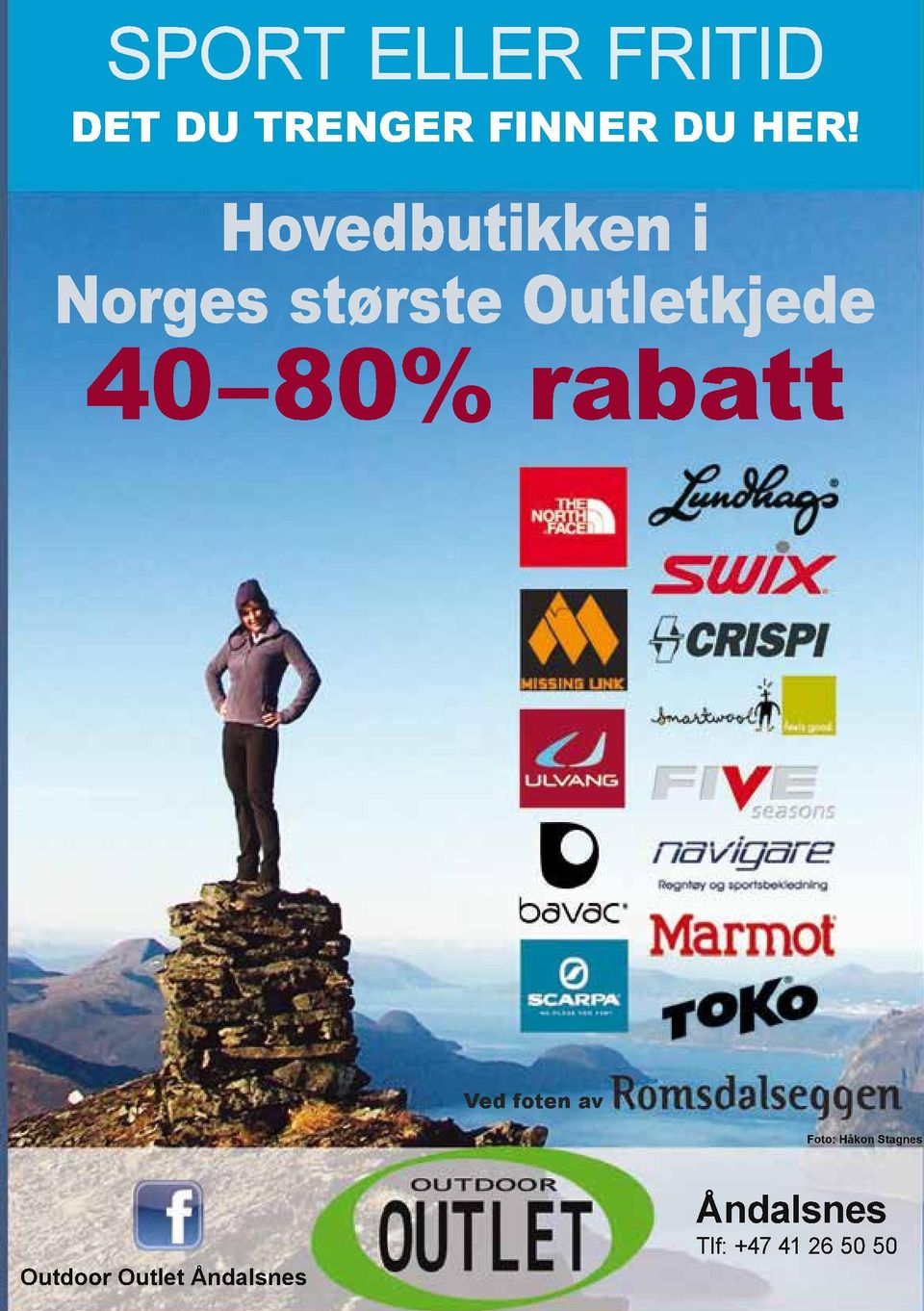 80% rabatt Ved foten av Foto: Håkon Stagnes