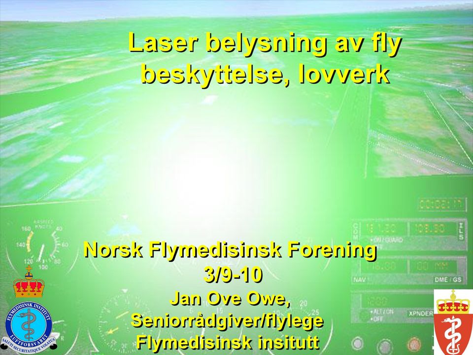 Flymedisinsk Forening 3/9-10 Jan