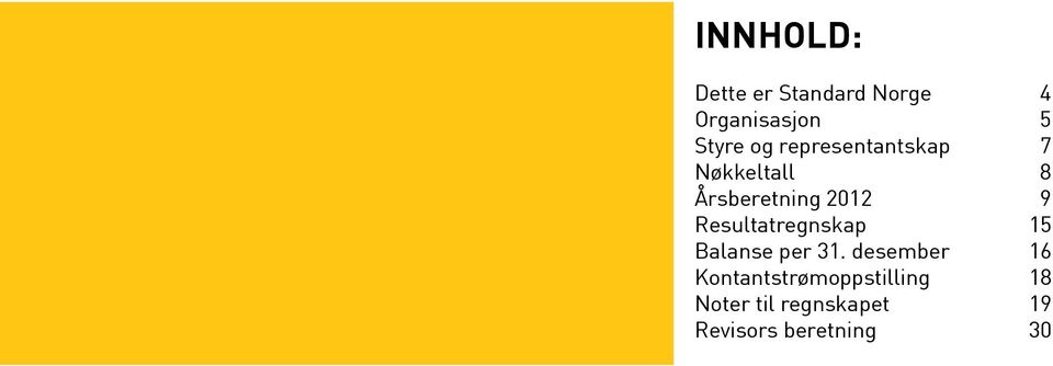 Resultatregnskap 15 Balanse per 31.