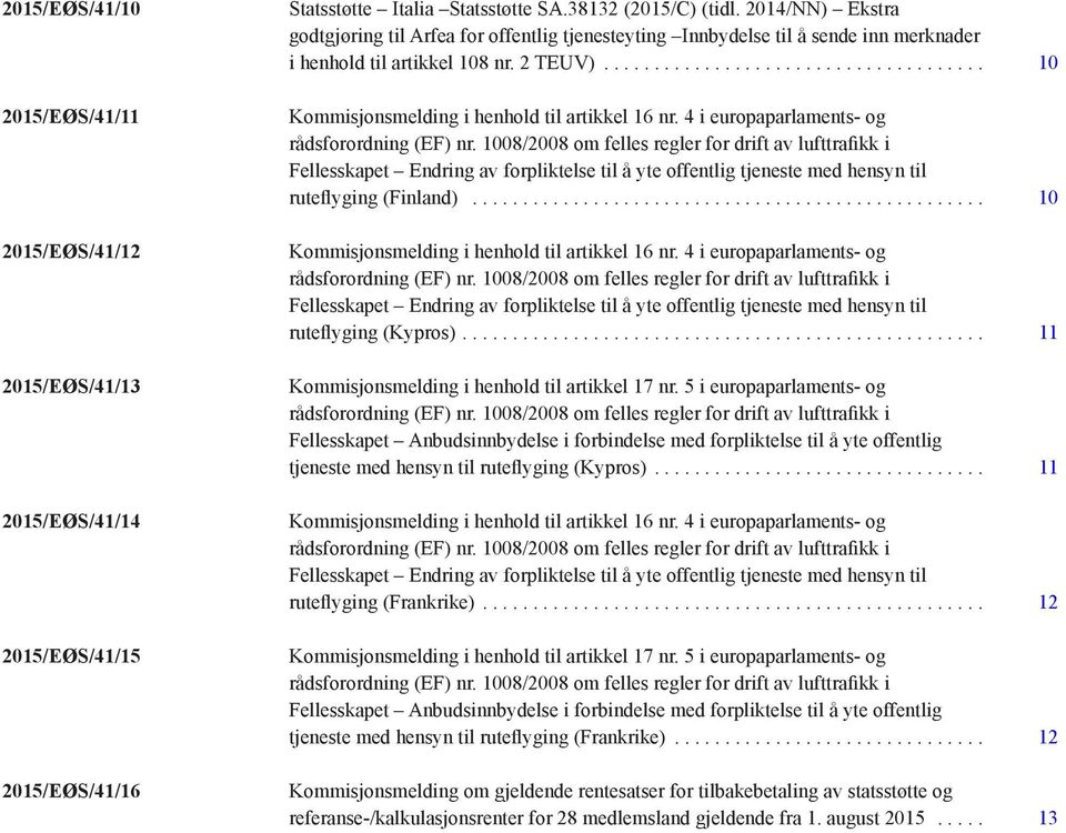 4 i europaparlaments- og rådsforordning (EF) nr.