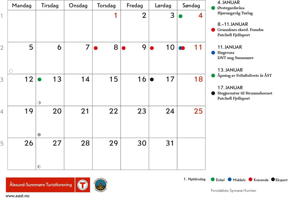 JANUAR Høgsvora DNT ung Sunnmøre 13. JANUAR Åpning av Friluftslivets år ÅST 17.