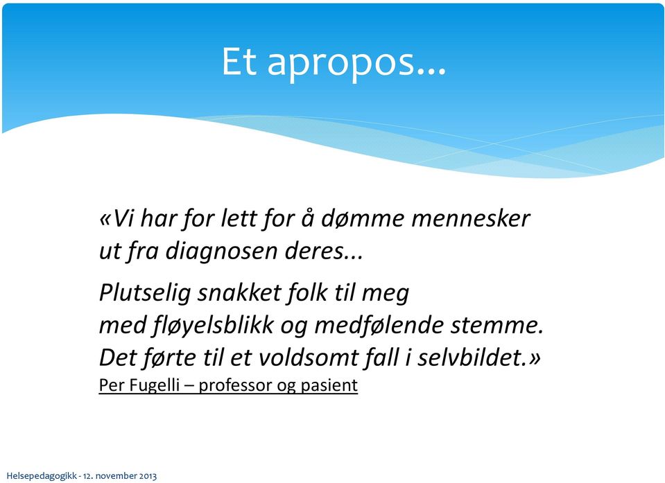 diagnosen deres.