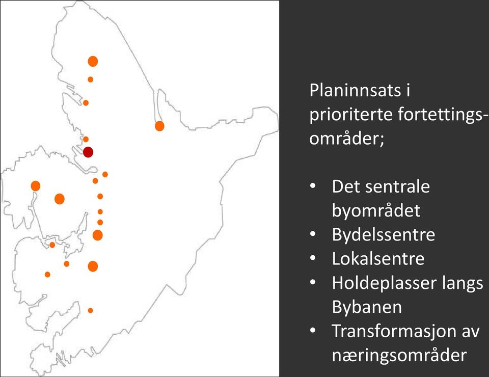 byområdet Bydelssentre Lokalsentre