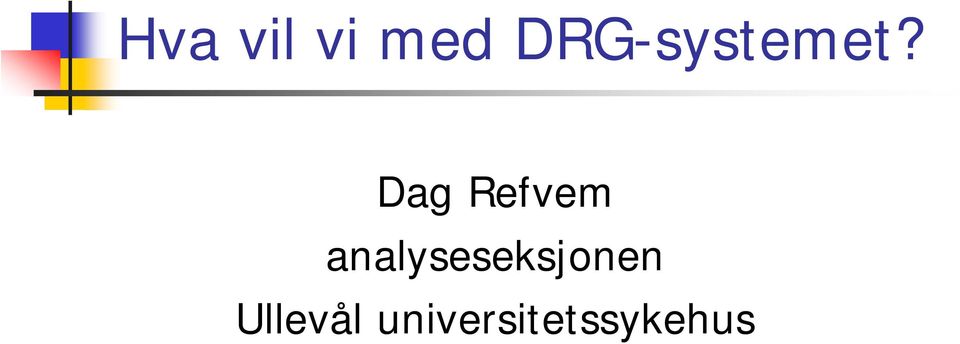 Dag Refvem