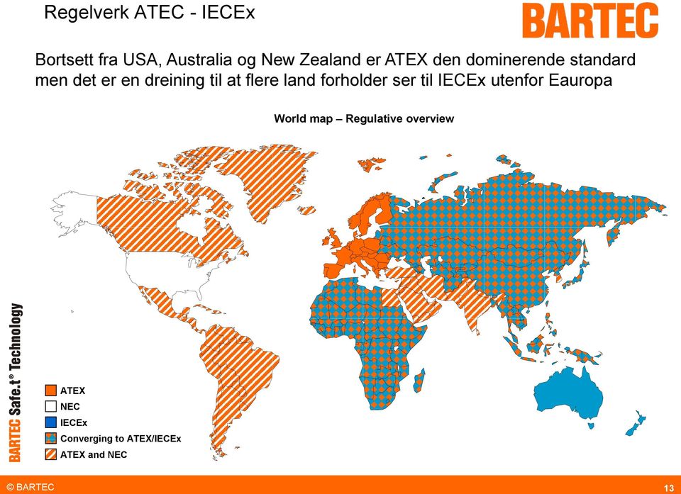 flere land forholder ser til IECEx utenfor Eauropa World map