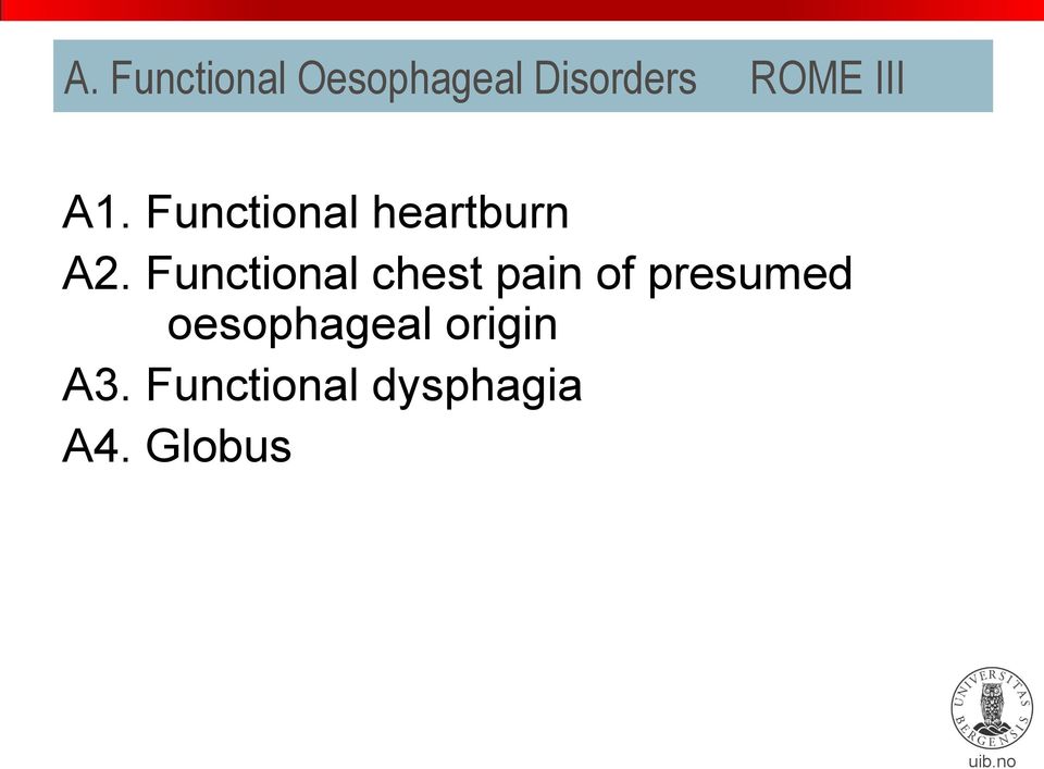 Functional chest pain of presumed