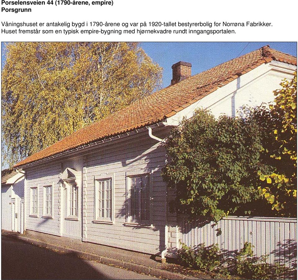 1920-tallet bestyrerbolig for Norrøna Fabrikker.